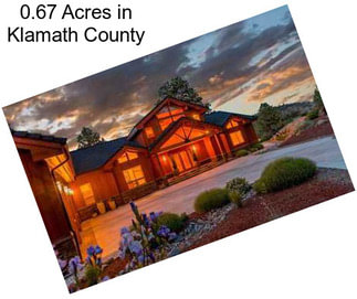 0.67 Acres in Klamath County