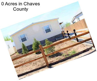 0 Acres in Chaves County