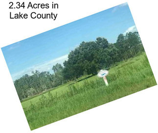 2.34 Acres in Lake County