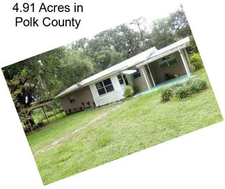 4.91 Acres in Polk County