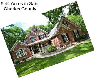 6.44 Acres in Saint Charles County