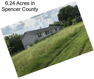 6.24 Acres in Spencer County