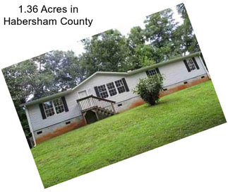 1.36 Acres in Habersham County