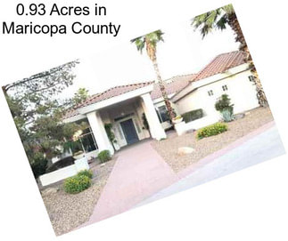 0.93 Acres in Maricopa County