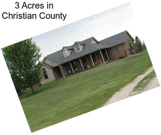 3 Acres in Christian County