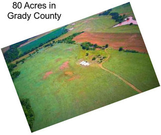 80 Acres in Grady County