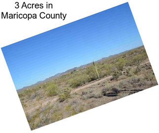3 Acres in Maricopa County