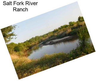 Salt Fork River Ranch