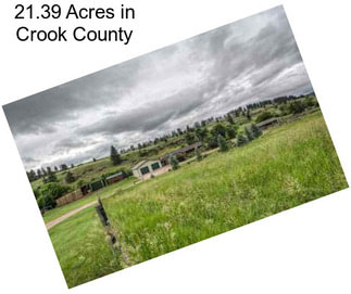 21.39 Acres in Crook County