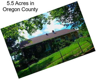 5.5 Acres in Oregon County