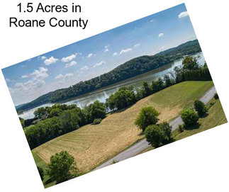 1.5 Acres in Roane County