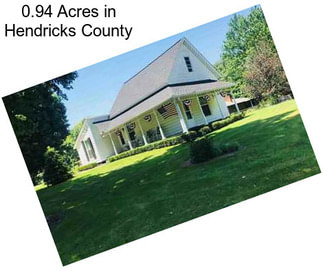 0.94 Acres in Hendricks County