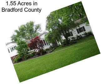1.55 Acres in Bradford County