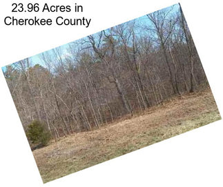 23.96 Acres in Cherokee County