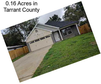 0.16 Acres in Tarrant County