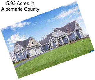 5.93 Acres in Albemarle County