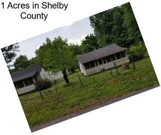 1 Acres in Shelby County