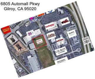 6805 Automall Pkwy Gilroy, CA 95020