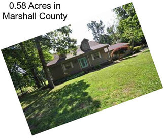 0.58 Acres in Marshall County