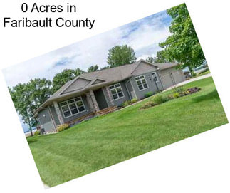 0 Acres in Faribault County