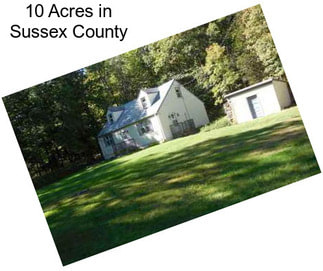 10 Acres in Sussex County