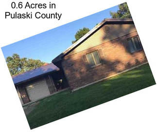 0.6 Acres in Pulaski County