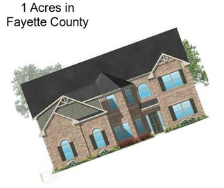 1 Acres in Fayette County