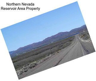 Northern Nevada Reservoir Area Property