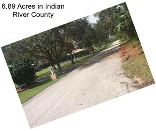 6.89 Acres in Indian River County