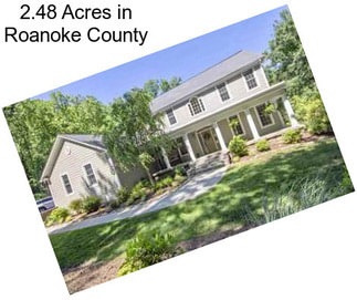 2.48 Acres in Roanoke County