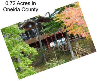 0.72 Acres in Oneida County