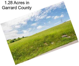1.28 Acres in Garrard County