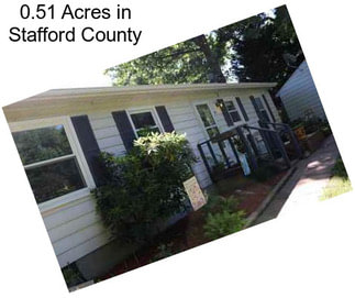 0.51 Acres in Stafford County