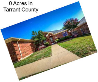 0 Acres in Tarrant County