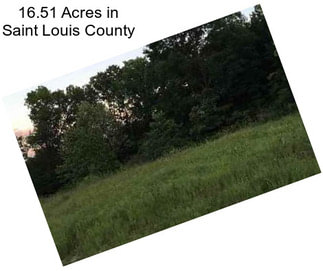 16.51 Acres in Saint Louis County