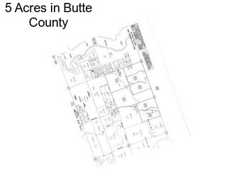 5 Acres in Butte County