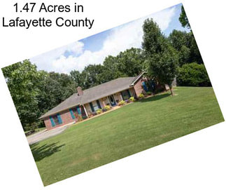 1.47 Acres in Lafayette County