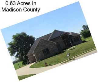 0.63 Acres in Madison County