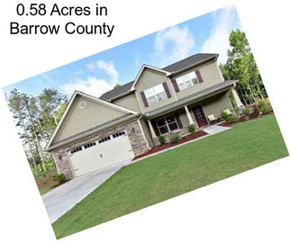 0.58 Acres in Barrow County