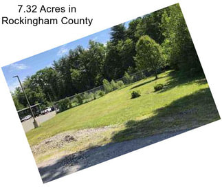 7.32 Acres in Rockingham County