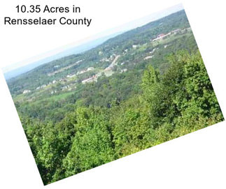 10.35 Acres in Rensselaer County
