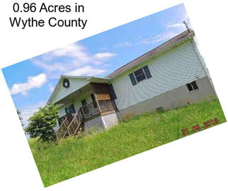 0.96 Acres in Wythe County