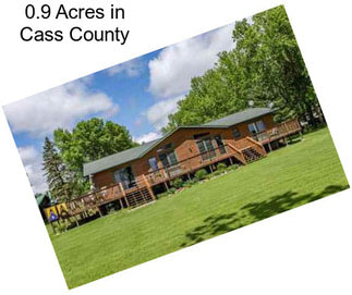 0.9 Acres in Cass County