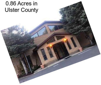 0.86 Acres in Ulster County