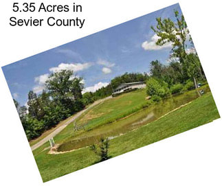 5.35 Acres in Sevier County