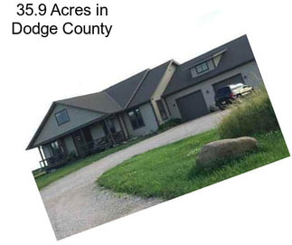 35.9 Acres in Dodge County
