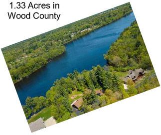 1.33 Acres in Wood County