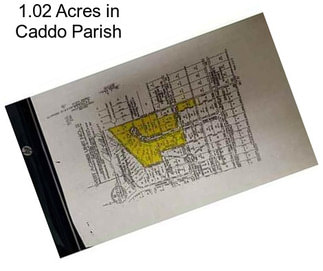 1.02 Acres in Caddo Parish