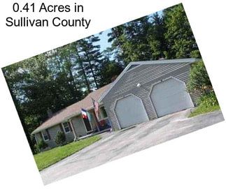 0.41 Acres in Sullivan County