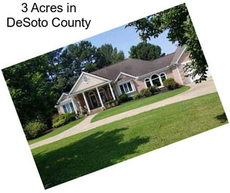 3 Acres in DeSoto County